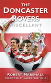 The Doncaster Rovers Miscellany