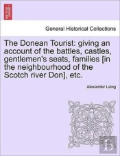 The Donean Tourist: Giving An Account Of