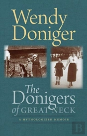 The Donigers Of Great Neck Â€“ A Mythologized Memoir