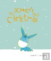 The Donkey'S First Christmas