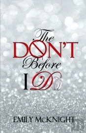 The Don'T Before I Do