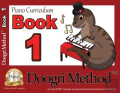 The Doogri Method(Tm) Piano Curriculum