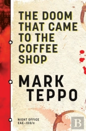 The Doom That Came To The Coffee Shop