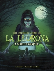 The Doomed Spirit Of La Llorona