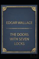 The Door With Seven Locks By Edgar Wallace(Annotated Edition)