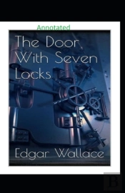 The Door With Seven Locks Classic Edition (Annotated)