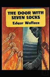 The Door With Seven Locks Classic Edition (Annotated)