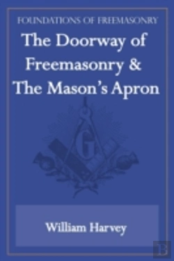 Bertrand.pt - The Doorway Of Freemasonry & The Mason'S