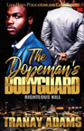The Dopeman'S Bodyguard
