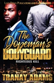 The Dopeman'S Bodyguard