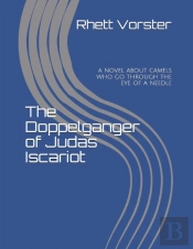 The Doppelganger Of Judas Iscariot