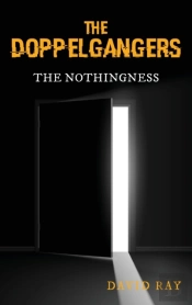 The Doppelgangers: The Nothingness
