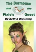 The Dormouse And The Pixie'S Quest