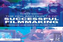 The Dos And Don'Ts Of Successful Filmmaking