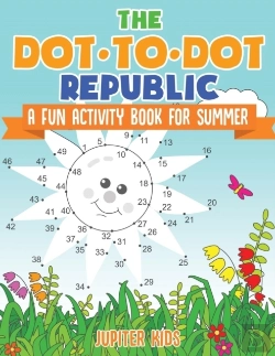 Bertrand.pt - The Dot To Dot Republic - A Fun Activity Book For Summer