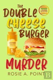 The Double Cheese Burger Murder