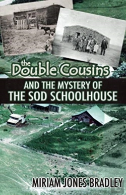 Bertrand.pt - The Double Cousins And The Mystery Of The Sod Schoolhouse