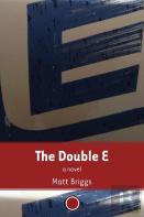 The Double E