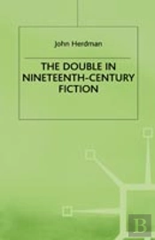 The Double In Nineteenth-Century Fiction
