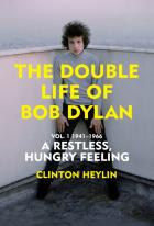 The Double Life Of Bob Dylan Vol. 1