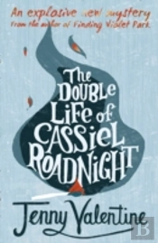 The Double Life Of Cassiel Roadnight