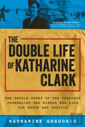 The Double Life Of Katharine Clark
