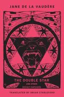 The Double Star And Other Occult Fantasies
