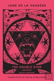 The Double Star And Other Occult Fantasies