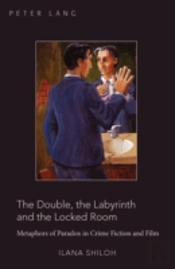 The Double, The Labyrinth And The Locked Room