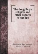 The Doughboy'S Religion And Other Aspects Of Our Day