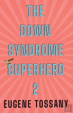 Bertrand.pt - The Down Syndrome Superhero 2