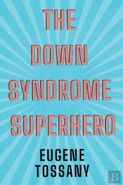 Bertrand.pt - The Down Syndrome Superhero