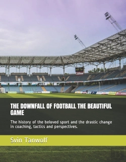 Bertrand.pt - The Downfall Of Football The Beautiful Game