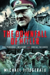 The Downfall Of Hitler