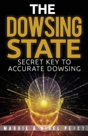 The Dowsing State: Secret Key To Accurat