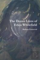 The Dozen Lives Of Erica Whitefield