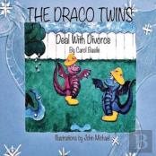 The Draco Twins Deal With Divorce
