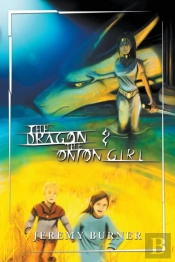 The Dragon And The Onion Girl