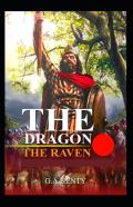 The Dragon And The Raven (Illustrated Edition)