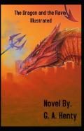 The Dragon And The Raven Illustrated