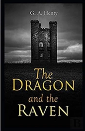 The Dragon And The Raven Illustrated