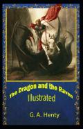 The Dragon And The Raven Illustrated
