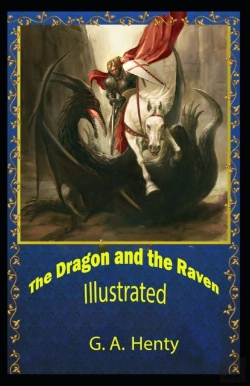 Bertrand.pt - The Dragon And The Raven Illustrated
