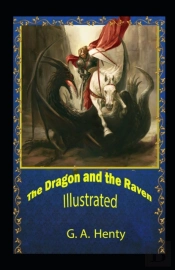 The Dragon And The Raven Illustrated