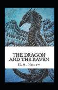 The Dragon And The Raven Illustrated