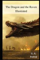 The Dragon And The Raven Illustrated
