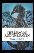 The Dragon And The Raven Illustrated