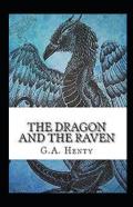 The Dragon And The Raven Illustrated