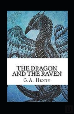 Bertrand.pt - The Dragon And The Raven Illustrated