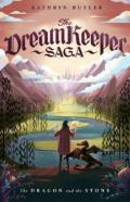 The Dragon And The Stone (The Dream Keeper Saga Book 1)